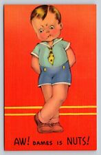Little Boy Looks Frustrated, Dames Is Nuts VINTAGE Comic Postcard picture
