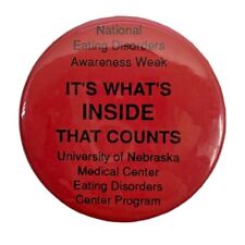 Eating Disorders Button Awareness Week, It’s What’s Inside That Counts picture