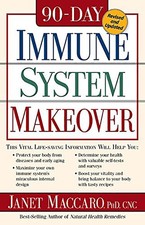 90-Day Immune System Makeover Revised and Updated: This vital life-saving inform picture