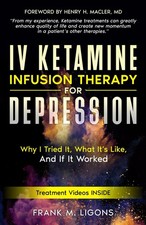 IV Ketamine Infusion Therapy for Depression: Why I tried It, What It's Like, and picture