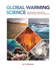 Global Warming Science: A Quantitative - Paperback, by Tziperman Eli - Very Good picture