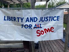 Liberty & Justice For Some Banner 2000 Shadow/Democratic National Convention picture