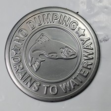 No Dumping Drains To Waterway Embossed Metal Sign 4 Inch Diameter USA FISH -READ picture