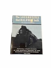 The Locomotives that Baldwin built by Fred Westing - 1831-1923 Hard Cover in DJ picture