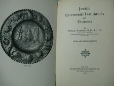 1925 Jewish Ceremonial Institutions And Customs By William Rosenau Inscribed picture
