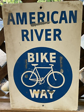 Genuine Aluminum American River Bike Way Sign California Sierra Nevada Trails picture
