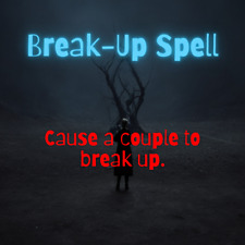 Powerful Black Magic Break-Up Spell - Cause a Couple to Break Up picture