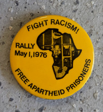 Vintage 1976 Fight Racism Anti Apartheid South Africa Rally 1.75” Pin Button A8 picture