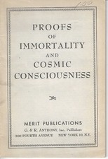 PROOFS OF IMMORTALITY AND COSMIC CONSCIOUSNESS Merit Publications, New York, NY picture