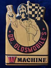 LAST ONE - DR. OLDSMOBILE’S - W MACHINE - Metal Sign - Vintage Reproduction  picture