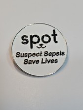 SPOT Suspect Sepsis Save Lives Lapel Pin picture
