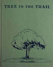 Tree in the Trail [ 1942, Thirteenth Printing ] (The Lone Sapling ... to the End picture