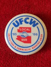 Vintage UFCW Local 99 Union Member  Pin United Food Commercial Workers 1985/86 picture