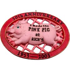 Vintage Rich’s-Macy’s I Rode The Pink Pig at Rich's Store Ornament 2004 Atlanta picture