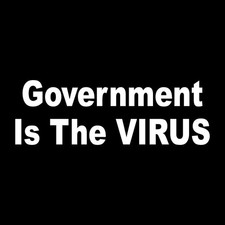 Government Is The Virus Enemy Of The People Decal Sticker White Die Cut Vinyl picture