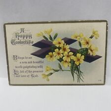 Vintage Postcard 1909 Happy Eastertide Cross Yellow Flowers picture