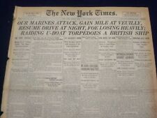 1918 JUNE 7 NEW YORK TIMES - OUR MARINES ATTACK AT VEUILLY - NT 9080 picture
