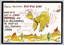 Desert Flu-flu Bird Eats Chili Peppers Flies Backwards Comic Humor, VTG Postcard picture