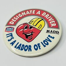 MADD AAMCO Transmissions Designate A Driver Labor Of Love Button Pinback Pin picture