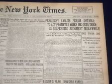 1916 JANUARY 5 NEW YORK TIMES - PRESIDENT AWAITS PERSIA DETAILS - NT 9052 picture