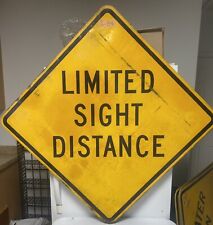 Limited Sight Distance Authentic Street Traffic Road Sign (36
