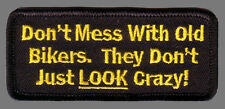 DON'T MESS WITH OLD BIKERS  EMROIDERED 3.5 INCH BIKER PATCH  picture