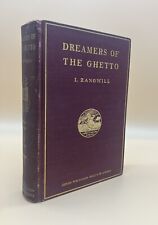 DREAMERS OF THE GHETTO  by Israel Zangwill  1898 Hardcover Jewish Publ Society picture