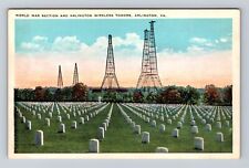 Arlington VA-Virginia, World War, Arlington Wireless Towers, Vintage Postcard picture