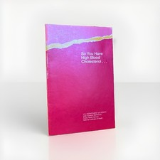 Vintage 1987 "So You Have High Blood Cholesterol.." Department Of Health Booklet picture