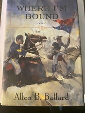 SIGNED 2001 Where I'm Bound African American Regiment Allen Ballard picture