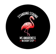 Multiple Sclerosis Standing Strong MS Awareness 2.25” Pinback Button Pin Badge picture
