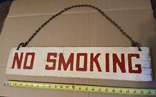 Double Sided Old Vintage Wood Sign NO SMOKING W chain  picture