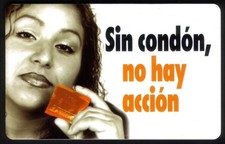10m HIV Prevention Campaign: 'Sin Condon, No Hay Accion' Spanish Phone Card picture