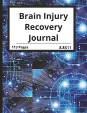 Brain injury Recovery Journal: A Gentle Daily Companion for TBI, Concussion, Str picture