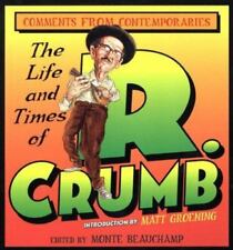 Life and Times of R Crumb Comments from Contemporaries - *not a comic* - NEW picture