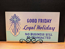 Good Friday "No Business Will Be Transacted" Vintage business Sign 14x8 Cross picture