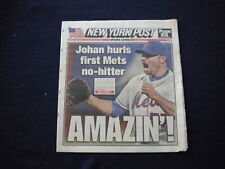 2012 JUNE 2 NEW YORK POST NEWSPAPER- JOHAN SANTANA N.Y. METS NO-HITTER - NP 5972 picture