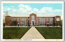 1920's Postcard~ Luther L. Wright High School~ Ironwood, Michigan~ MI picture