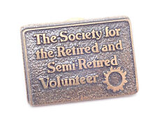 The Society for the Retired and Semi-Retired Volunteer Vintage Lapel Pin picture