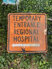 Vintage highway sign Temporary Hospital construction retired 30x30thick alum picture