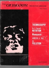 THE ANSWER PREVENTIVE MEDICINE THERMOGRAPHY POLLUTION Vol 1 - No 6 1972 BOOKLET picture