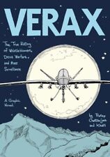 Verax : The True History of Whistleblowers, Drone Warfare, and Mass Surveilla... picture